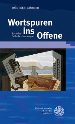 Wortspuren ins Offene - Görner, Rüdiger