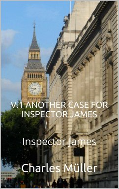 Another case for Inspector James (eBook, ePUB) - Müller, Charles
