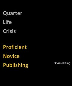 Quarter Life Crisis (eBook, ePUB) - King, Chantel