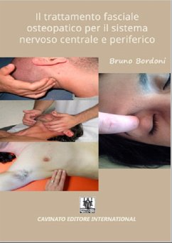 Il trattamento fasciale osteopatico per il sistema nervoso centrale e periferico (eBook, ePUB) - Bordoni, Bruno