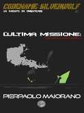 L'Ultima Missione: Nel mirino della mafia! (eBook, ePUB)