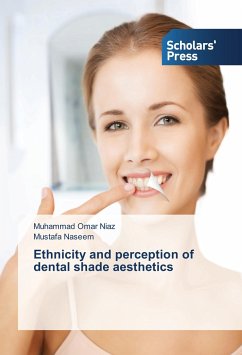 Ethnicity and perception of dental shade aesthetics - Omar Niaz, Muhammad;Naseem, Mustafa