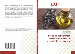 Etude de l'absorption percutanée de l'huile essentielle de Lavande - Ben Salah, Myriam;Abdelmelek, Hafedh;Tarhouni, Mohamed R.