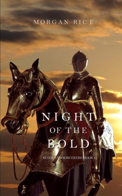 Night of the Bold (Kings and Sorcerers--Book 6) - Rice, Morgan