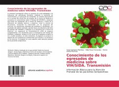 Conocimiento de los egresados de medicina sobre VIH/SIDA. Transmisión - Cambero Martínez, Yudy;Fernandez, Hilda Rosa;Martinez, Herick Daniel