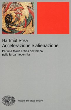 Cover Accelerazione e alienazione. Per una teoria critica nella tarda modernità