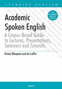 Academic Spoken English - Blanpain, Kristin; Laffut, An
