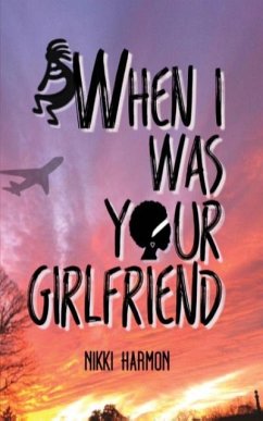 When I Was Your Girlfriend - Harmon, Nikki