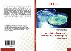 Infectivités fongiques: biofilms de Candida sp. et résistance - Seddiki, Sidi Mohammed Lahbib;Boucherit-Otmani, Zahia