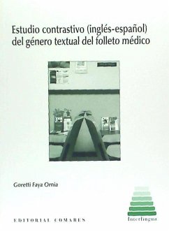 Estudio contrastivo del género textual del folleto médico - Faya Ornia, Goretti