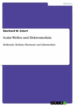 Scalar-Wellen und Elektromedizin (eBook, ePUB)