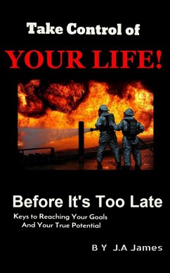 Take Control of Your Life (eBook, ePUB) - James, J. A