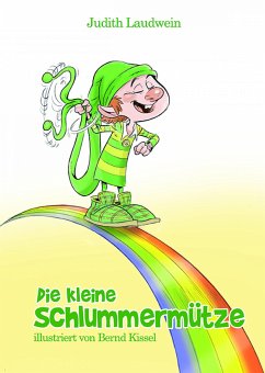 Die kleine Schlummermütze (eBook, ePUB) - Laudwein, Judith