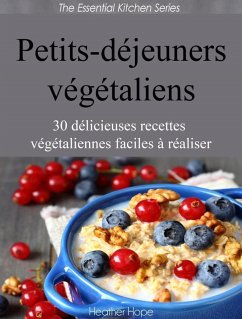 Petits-déjeuners végétaliens (eBook, ePUB) - Heather Hope