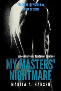 My Masters' Nightmare Stagione 1, Episodio 10 