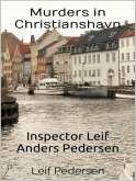 Murders in Christianshavn (Inspector Leif Anders Pedersen, #3) (eBook, ePUB)