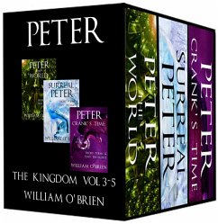Cover Peter: The Kingdom, Vol 3-5 (Peter: A Darkened Fairytale) (eBook, ePUB)