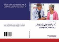 Assessing the quality of pharmaceutical care in an outpatient pharmacy - Aghaebe, Oluchukwu Rose