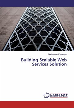 Building Scalable Web Services Solution - Ekuobase, Godspower