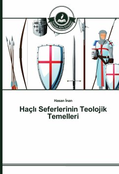Haçl¿ Seferlerinin Teolojik Temelleri Haçl¿ Seferlerinin Teolojik Temelleri