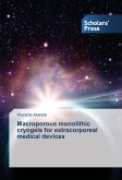 Macroporous monolithic cryogels for extracorporeal medical devices