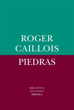 Piedras - Diego Otero, Estrella de; Caillois, Roger