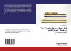 The Yoruba Concepts of Ori and Human Destiny