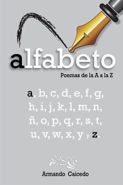 Alfabeto poemas de la A a la Z - Caicedo, Armando