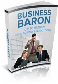 Business Baron – Your Way to Keep Your Business Resolution (eBook, PDF)
