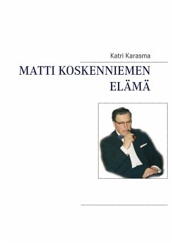 Matti Koskenniemen elämä (eBook, ePUB)