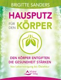 Hausputz für den Körper (eBook, ePUB)