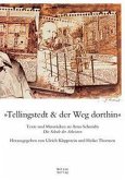 &quote;Tellingstedt & der Weg dorthin&quote;