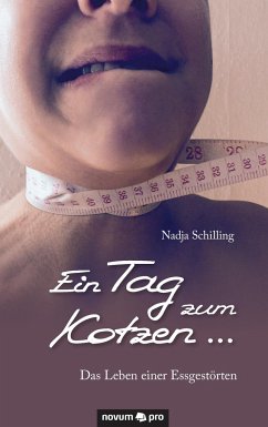 Ein Tag zum Kotzen ... - Schilling, Nadja