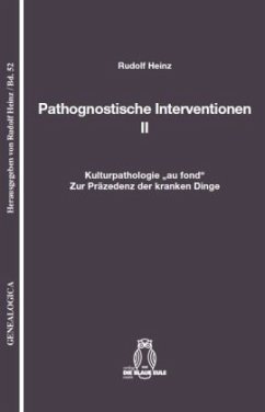 Pathognostische Interventionen - Heinz, Rudolf