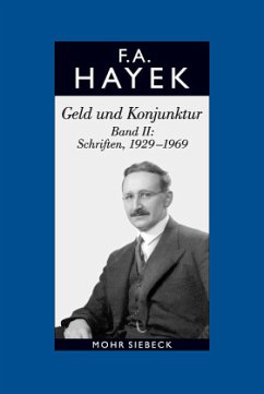Geld und Konjunktur / Gesammelte Schriften in deutscher Sprache Abt. A, 9, Bd.2 - Hayek, Friedrich A.