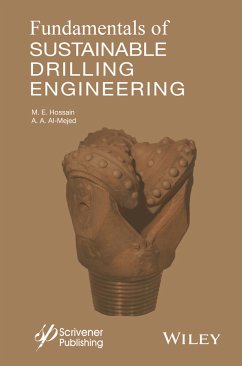 Fundamentals of Sustainable Drilling Engineering (eBook, PDF) - Hossain, M. E.; Al-Majed