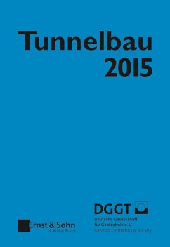 Taschenbuch für den Tunnelbau 2015 (eBook, PDF) - Deutsche Gesellschaft für Geotechnik e. V.