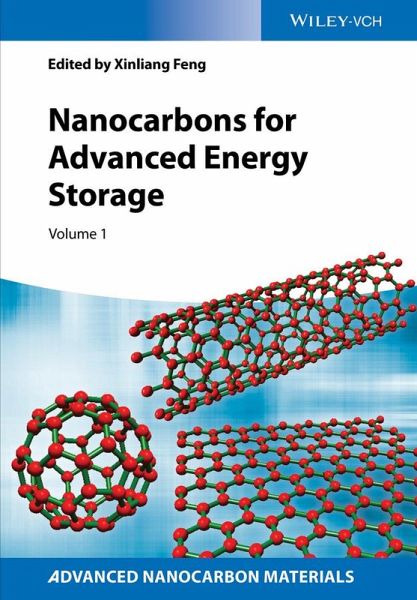Nanocarbons for Advanced Energy Storage, Volume 1 (eBook, PDF) Nanocarbons for Advanced Energy Storage, Volume 1 (eBook, PDF)