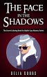 The Face In The Shadows ( The Secret... - Bild 1