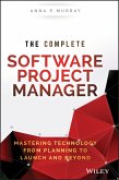 The Complete Software Project Manager (eBook, ePUB)