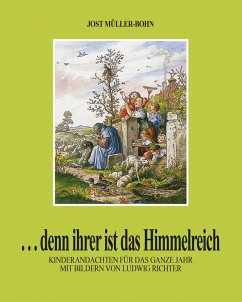 ...denn ihrer ist das Himmelreich (eBook, ePUB) - Müller-Bohn, Jost