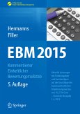 EBM 2015 - Kommentierter Einheitlicher Bewertungsmaßstab (eBook, PDF)