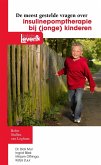 De meest gestelde vragen over insulinepomptherapie bij jonge kinderen. (eBook, PDF) De meest gestelde vragen over insulinepomptherapie bij jonge kinderen. (eBook, PDF)