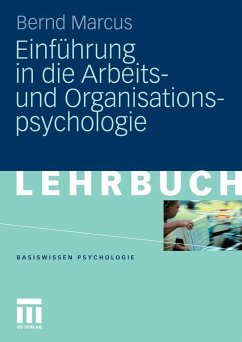 Einführung in die Arbeits- und Organisationspsychologie (eBook, PDF) - Marcus, Bernd