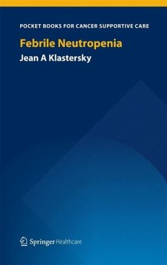Febrile Neutropenia (eBook, PDF) - Klastersky, Jean A.