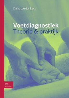 Voetdiagnostiek theorie en praktijk (eBook, PDF) - van den Berg, C.