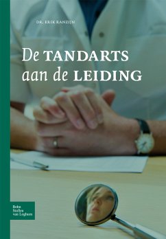 De tandarts aan de leiding (eBook, PDF) - Ranzijn, E.