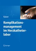 Komplikationsmanagement im Herzkatheterlabor (eBook, PDF)