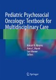 Pediatric Psychosocial Oncology: Textbook for Multidisciplinary Care (eBook, PDF)