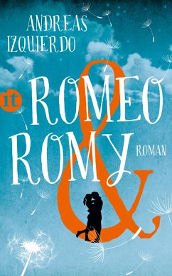 Romeo und Romy (eBook, ePUB) - Izquierdo, Andreas